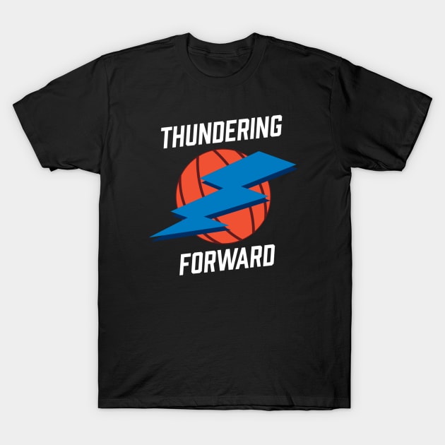 Thundering Forward T-Shirt by ThunderingFWD